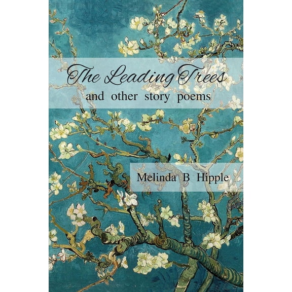 The Leading Trees, (Paperback)
