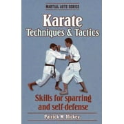Karate Techniques & Tactics (Martial Arts Series) [Paperback - Used]