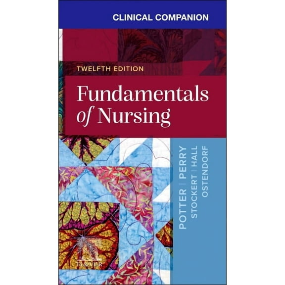 Clinical Companion for Fundamentals of Nursing, (Paperback)