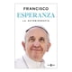 thumbnail image 1 of Esperanza. la Autobiografía Plaza Janés Libro de bolsillo 1ra edicción, 1 of 2