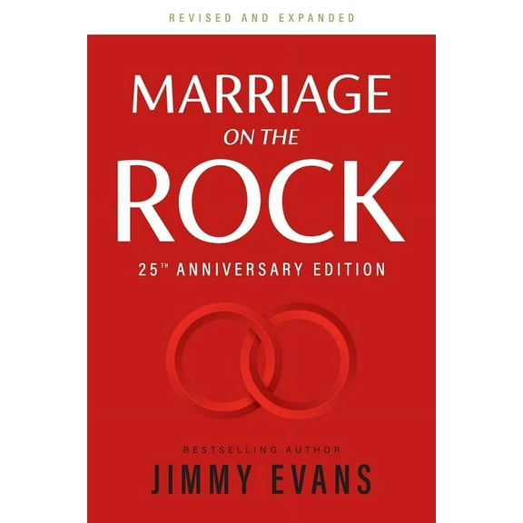 Marriage on the Rock Book Marriage on the Rock 25th Anniversay Edition: The Comprehensive Guide to a Solid, Healthy, and Lasting Marriage, (Paperback)