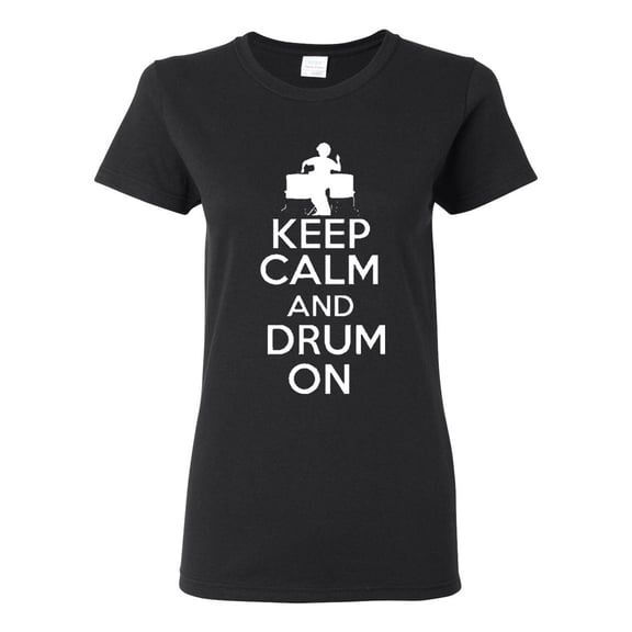 Ladies Keep Calm And Drum On T-Shirt Tee