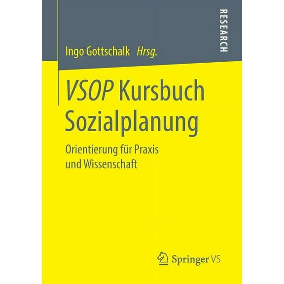 Vsop Kursbuch Sozialplanung: Orientierung FÃ¼r PRAXIS Und Wissenschaft, (Paperback)