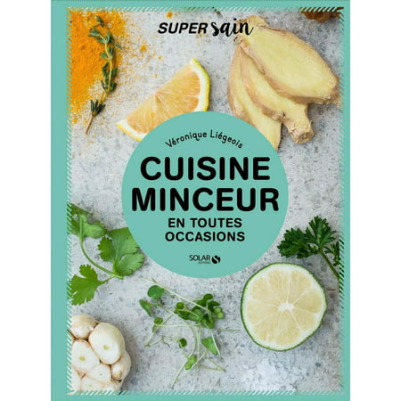 Cuisine minceur - super sain - eBook