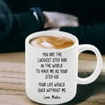 thumbnail image 3 of You Are A Lucky Step Dad, Bonus Dad Coffee Mug, Gift From Step Kid, Funny Step Dad Gifts, Father's Day Gifts, Step Dad Mug, Name, Ceramic Novelty Coffee Mugs 11oz, 15oz Mug,, 3 of 4