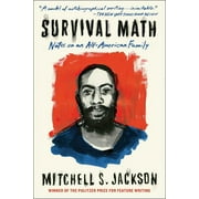Survival Math : Notes on an All-American Family (Paperback)