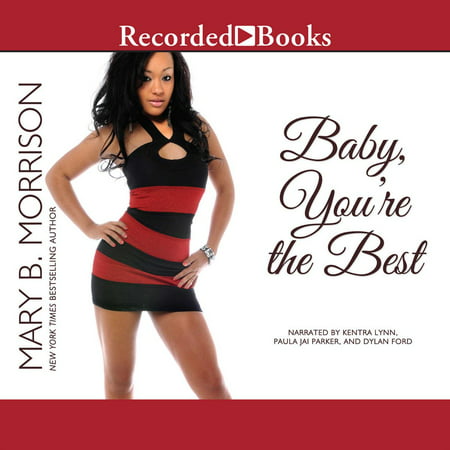 Baby, You're the Best - Audiobook