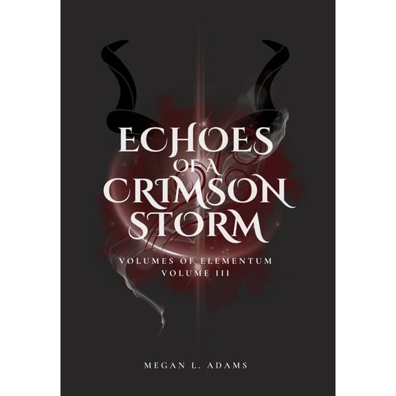 Echoes of a Crimson Strom, (Hardcover)