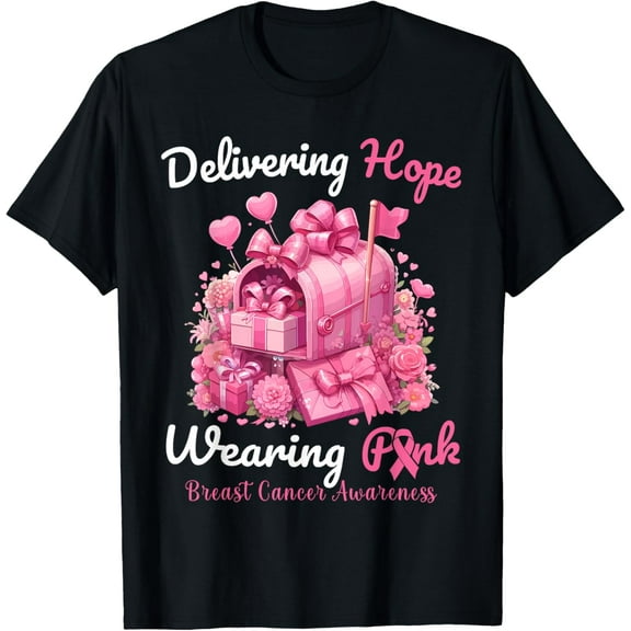 Delivering Hope Wearing Pink Breast Cancer Awareness October We Wear Pink T-shirt