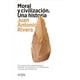 thumbnail image 1 of Libro Moral Y Civilizacion Tapa Blanda, Autor Juan Antonio Rivera, Editorial Arpa Editores, 1 of 2