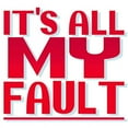 thumbnail image 2 of CafePress - It's All My Fault Mug - 11 oz Ceramic Mug - Novelty Coffee Tea Cup, 2 of 3