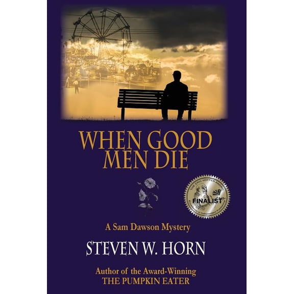 When Good Men Die: A Sam Dawson Mystery (Hardcover)