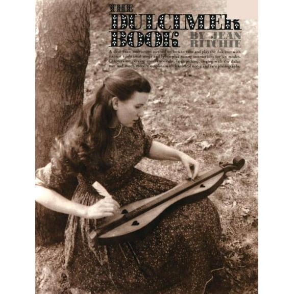 Pre-Owned The Dulcimer Book (Paperback) 0825600162 9780825600166