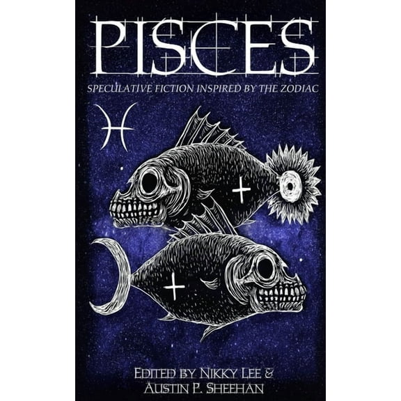 Zodiac Pisces: Speculative Fiction Inspired by the Zodiac, Book 3, (Paperback)