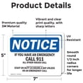 thumbnail image 2 of (2 Pack) If You Have An Emergency Call 911 All Other OSHA Notice Sign, 2 of 7