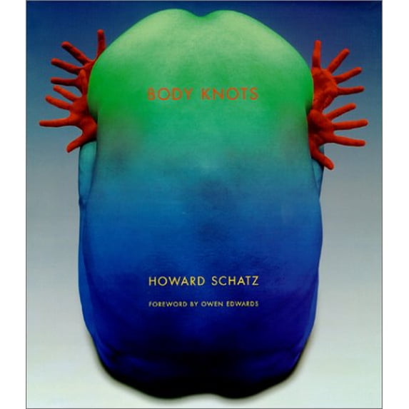 Pre-Owned Body Knots, 9780847822508, 0847822508, Hardcover, First Edition edition