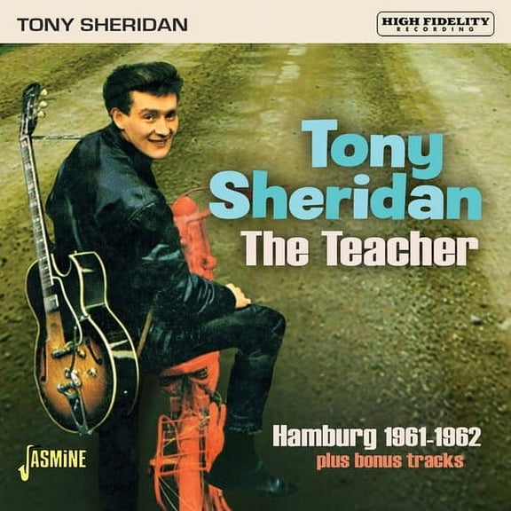 Tony Sheridan - Teacher, Hamburg 1961-1962 - Music & Performance - CD