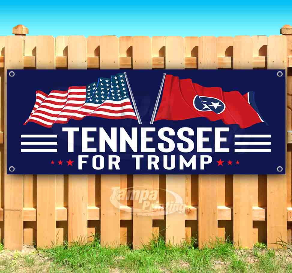 Tennessee for Trump Banner 13 oz Non-Fabric Heavy-Duty Vinyl Single-Sided with Metal Grommets