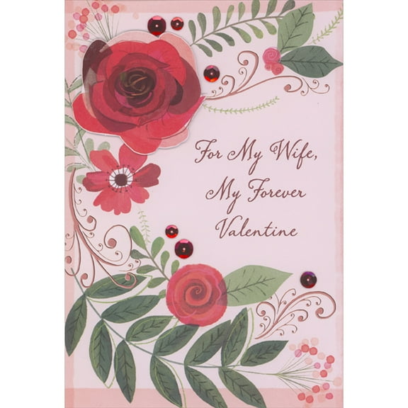 Designer Greetings My Wife, My Forever Valentine: 3D Die Cut Red Flower, Red Sequins, Foil Stems and Green Leaves on Pink Hand Decorated Oversized Valentine's Day Card