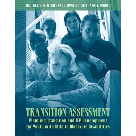 Pre-Owned Transition Assessment: Planning Transition and IEP Development for Youth with Mild to Moderate Disabilities (Paperback) 0205327273 9780205327270