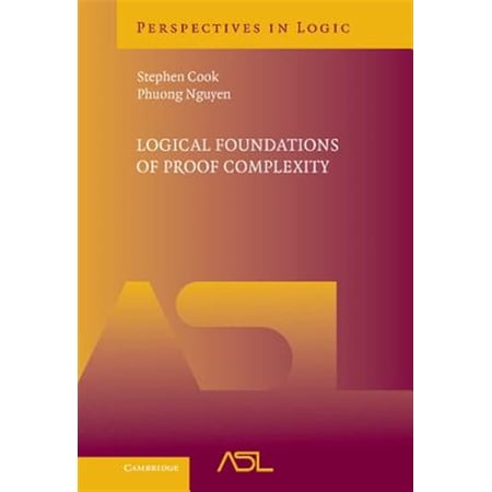 Pre-Owned Perspectives in Logic Logical Foundations of Proof Complexity (Hardcover)