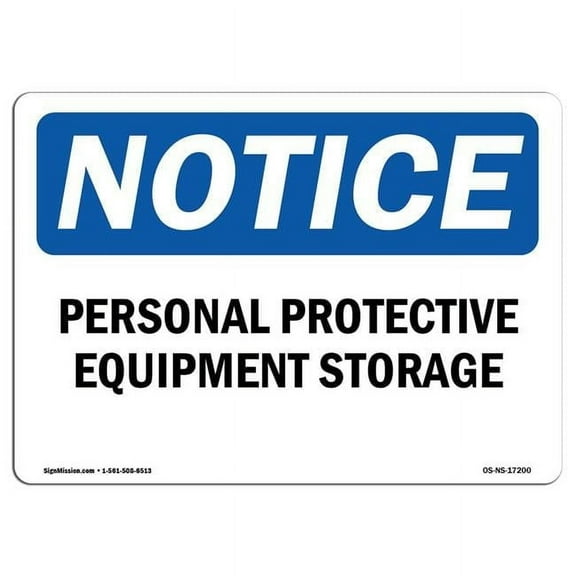 SignMission OS-NS-D-35-L-17200 OSHA Notice Sign - Personal Protective Equipment Storage