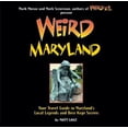 thumbnail image 1 of Pre-Owned Weird Maryland: Your Guide to Maryland's Local Legends and Best Kept Secrets (Paperback) 1402778430 9781402778438, 1 of 1