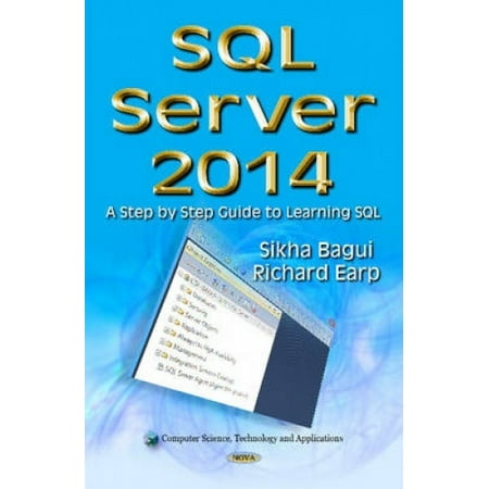 SQL Server 2014: A Step by Step Guide to Learning SQL | Walmart Canada