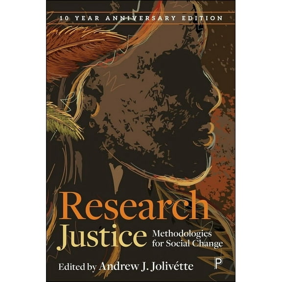 Research Justice: Methodologies for Social Change, (Paperback)