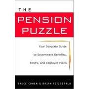 Angle View: The Pension Puzzle: Your Complete Guide to Government Benefits, RRSPs and Employer Plans [Paperback - Used]