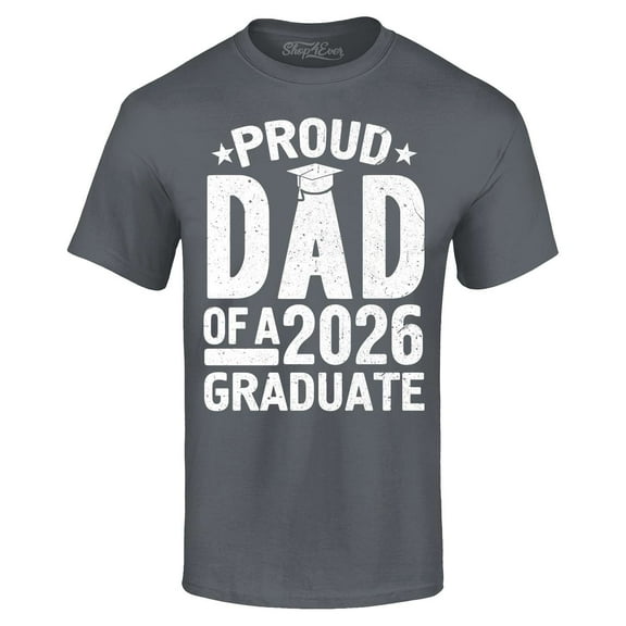 Shop4Ever Men's Proud Dad of a 2026 Graduate Graphic T-shirt XX-Large Charcoal