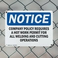 thumbnail image 5 of (2 Pack) Company Policy Requires A Hot Work Permit OSHA Notice Sign 24 Inch X 18 Inch Indoor / Outdoor Rust-Free Aluminum Metal Signs for Workplace, Workshop, and Construction Site,, 5 of 8