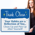 thumbnail image 2 of Your Habits Are A Reflection Of You Clean Up And Pick Up After Yourself Sign, (SI-62327), 2 of 8