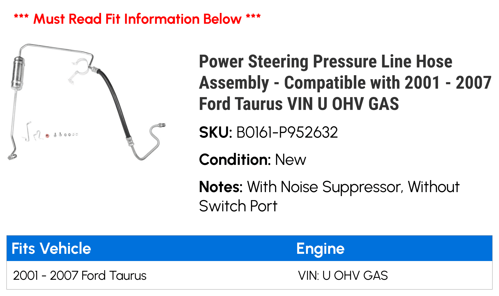 Power Steering Pressure Line Hose Assembly - Compatible with 2001 - 2007 Ford Taurus VIN U OHV GAS 2002 2003 2004 2005 2006
