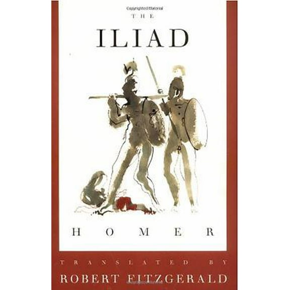 Pre-Owned The Iliad: The Fitzgerald Translation (Paperback) 0374529051 9780374529055