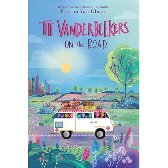 Vanderbeekers The Vanderbeekers on the Road, Book 6, (Hardcover)