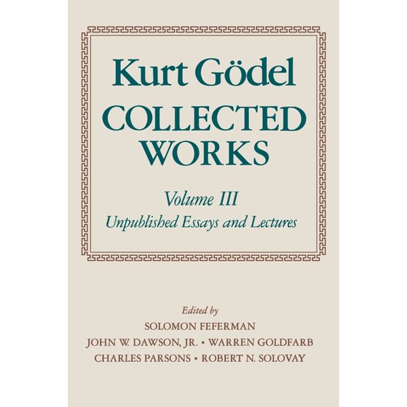 Collected Works (Oxford) Collected Works: Volume III: Unpublished Essays and Lectures, Book 03, (Paperback)