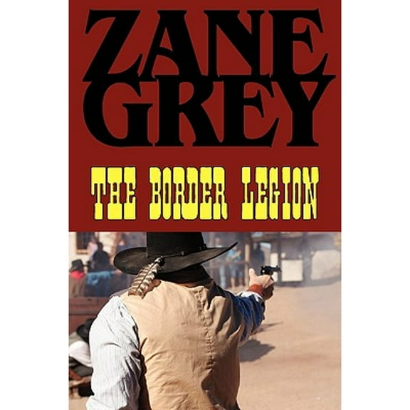 The Border Legion (Paperback)