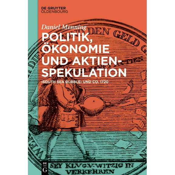 Politik, Ökonomie und Aktienspekulation, (Paperback)