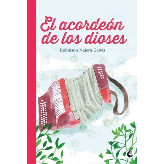 El acordeón de los dioses, (Paperback)