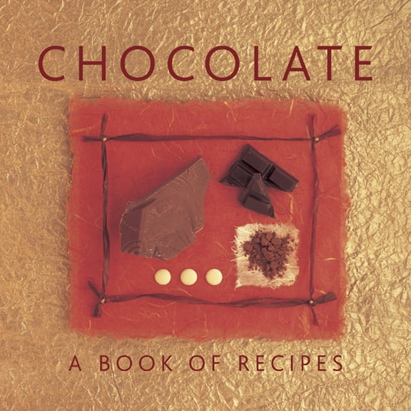 Chocolate : A Book of Recipes (Hardcover)