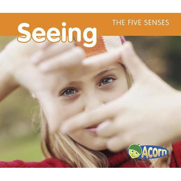 Pre-Owned Seeing (The Five Senses) (Paperback) 1432936859 9781432936853