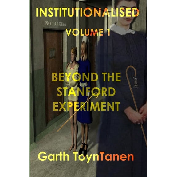 Institutionalised, (Paperback)