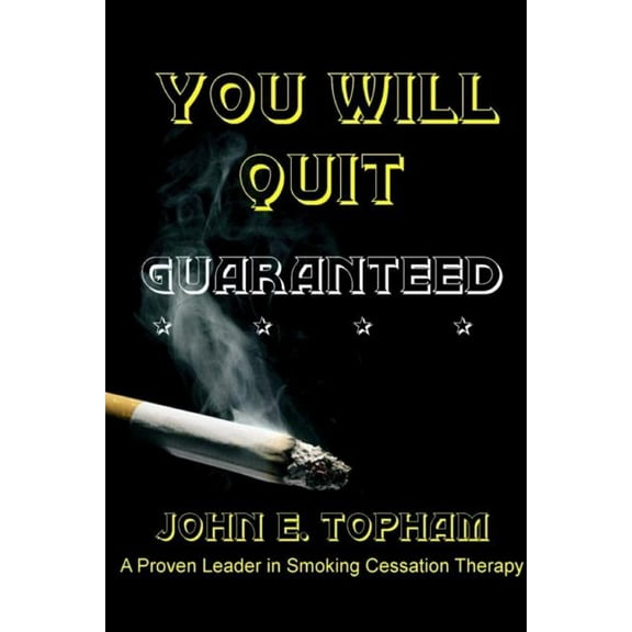 You Will Quit: Guaranteed!, (Paperback)