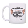 thumbnail image 2 of ThisWear Funny Firefighter Gifts You're a Great Firefighter Big League Political Coffee Mug, 2 of 4