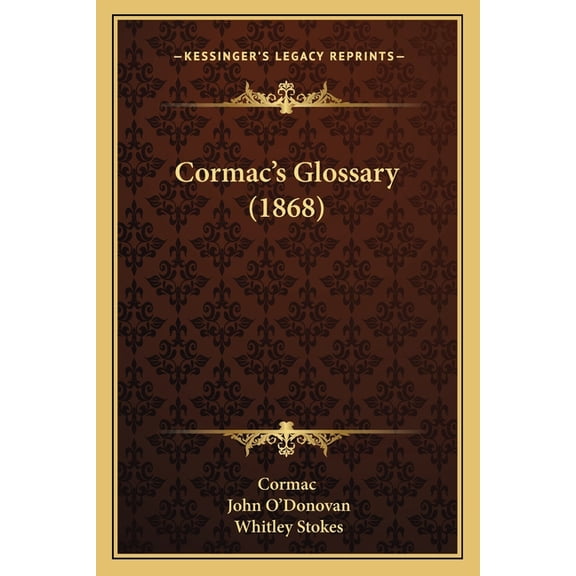 Cormac's Glossary (1868) (Paperback)