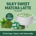 thumbnail image 5 of Force Factor Mighty Matcha, Premium Organic Matcha Green Tea with L-Theanine & B Vitamins to Support Calm Energy, Focus & Antioxidant Defenses, Matcha Latte, 60 Soft Chews, 5 of 11