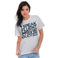 thumbnail image 4 of I Speak Fluent Movie Quotes Novelty Men's Graphic T Shirt Tees Brisco Brands M, 4 of 6