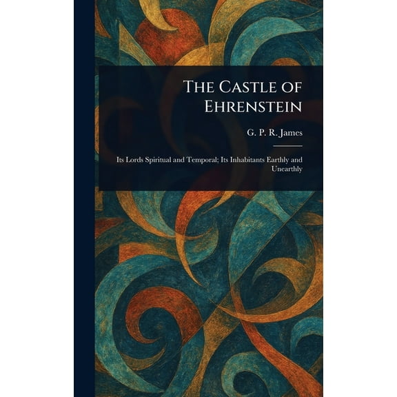 The Castle of Ehrenstein, (Hardcover)