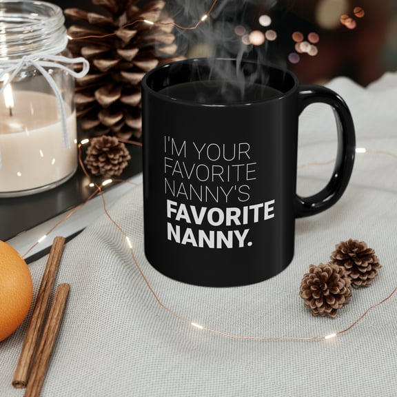 Favorite Nanny Coffee & Tea Mug - 11oz Black Ceramic Mug